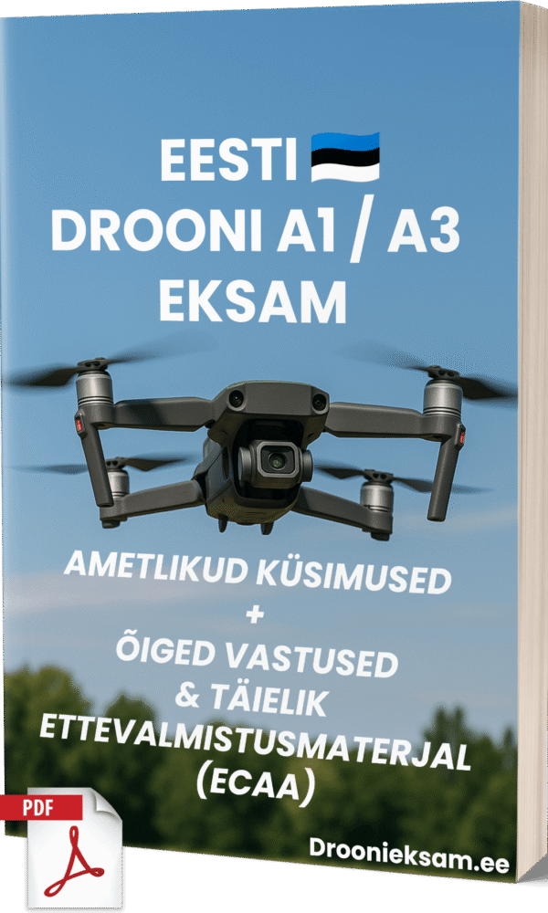 Eesti Drooni A1/A3 Eksam - Ametlikud Küsimused ja Õiged Vastused Selgitustega (ECAA) - Image 1