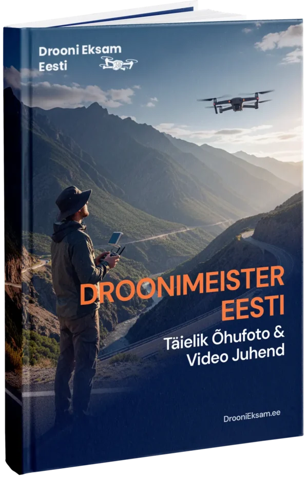 Droonimeister Eesti – Täielik Õhufoto & Video Juhend