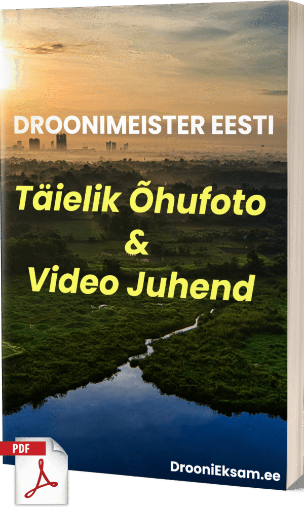 Droonimeister Eesti – Täielik Õhufoto & Video Juhend - Image 1