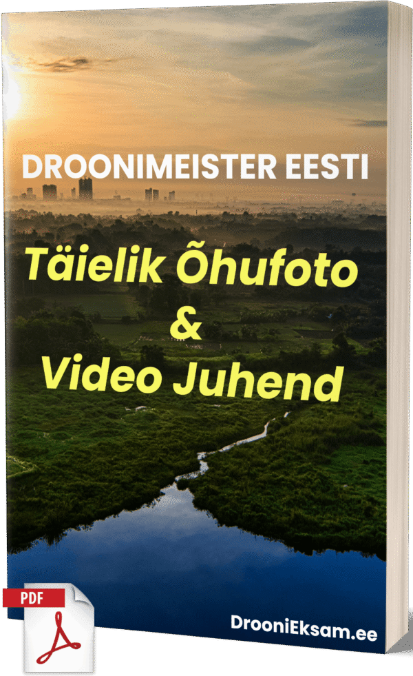 Droonimeister Eesti – Täielik Õhufoto & Video Juhend - Image 1